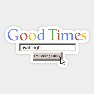 Good Times Nyabinghi Sticker